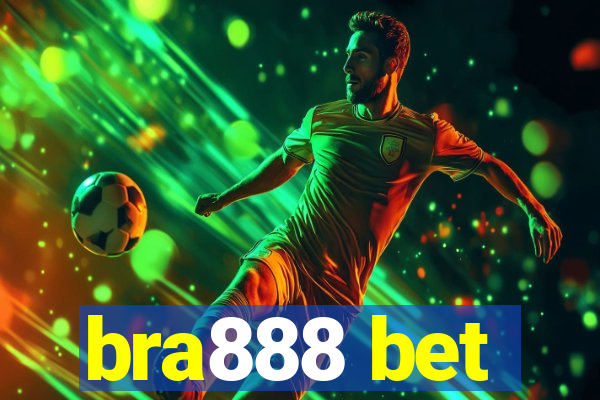 bra888 bet
